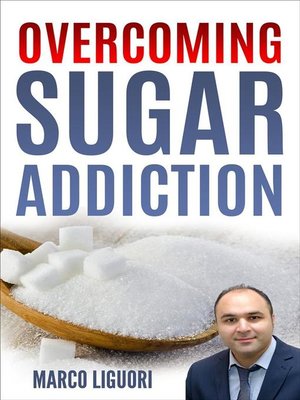 cover image of Overcoming Sugar Addiction in 21 Days